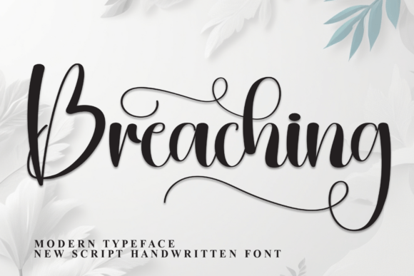 Breaching Font: Elegant Script for Creative Campaigns