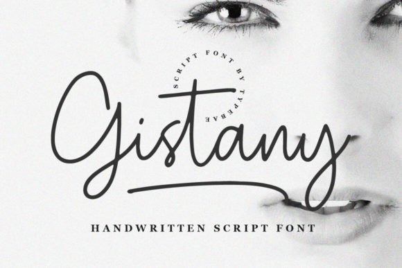 Gistany Font: Elevate Editorial Design with Handwritten Elegance