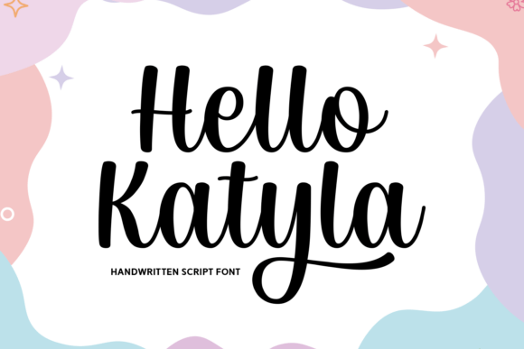 Hello Katyla Font Review: A Playful Script for Creative Makers