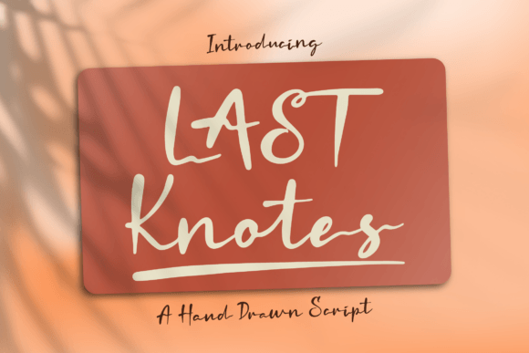 Last Knotes Font Review