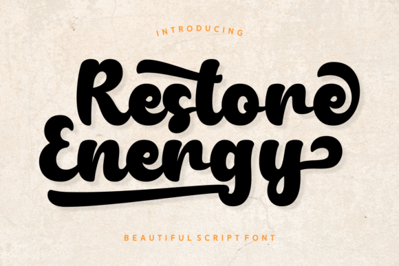 Restore Energy Font: Bold Script Typography for Dynamic Web Design
